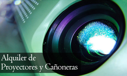 alquiler de proyectores y ca&ntilde;oneras en el salvador